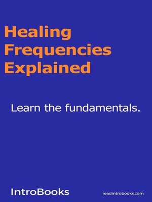 cover image of Healing Frequencies Explained